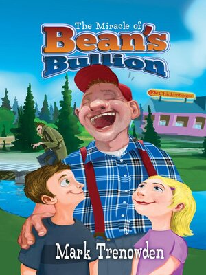 cover image of The Miracle of Bean's Bullion